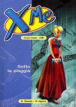 Xme: Sotto la Pioggia